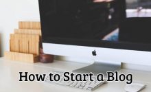How to Start a Blog - Guide for Beginners